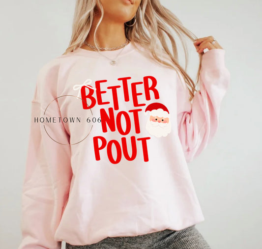 Better Not Pout